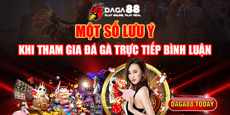 Một Số Lưu Ý Khi Tham Gia Đá Gà Trực Tiếp Bình Luận 4 04/06/2026 Một Số Lưu Ý Khi Tham Gia Đá Gà Trực Tiếp Bình Luận